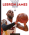 The Big Time: Lebron James