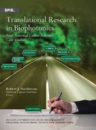 Translational Research in Biophotonics: Four National Cancer Institute Case Studies (Pm246)