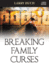 Breaking Family Curses