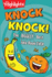 Knock Knock! : the Biggest, Best Joke Book Ever (Highlights™ Laugh Attack! Joke Books)