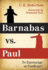 Barnabas Vs. Paul: to Encourage Or Confront?