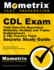Study Guide: Cdl Exam Secrets-Tank Vehicles, Hazardous Materials, Doubles and Triples Endorsements and Cdl Practice Tests: Cdl Test Review for the Commercial Driver's License Exam
