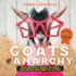 Goats of Anarchy: One Womans Quest to Save the World One Goat at a Time