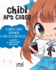 Chibi Art Class: a Complete Course in Drawing Chibi Cuties and Beasties-Includes 19 Step-By-Step Tutorials! (Cute and Cuddly Art, 1)