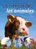 La Ciencia De Los Animales (Let's Explore Science) (Spanish Edition)