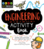 Stem Starters for Kids Engineering Activity Book: Packed with Activities and Engineering Facts