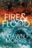 Fire & Flood: a Novel