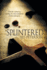 Splintered (Paperback Or Softback)