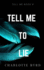 Tell Me to Lie (Tell Me Series)