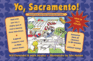 Yo, Sacramento! : and All Those Other State Capitals You Don't Know