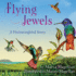 Flying Jewels: A Hummingbird Story