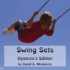 Swing Sets: (Sets)