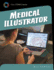 Medical Illustrator (21st Century Skills Library: Cool Steam Careers)