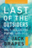 Last of the Outsiders: Volume 1: the Collected Poems, 1968-2019 (Chatwin Collected Poets)