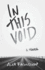 In This Void