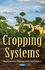 Cropping Systems: Applications, Management & Impact