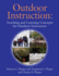 Outdoor Instruction: Teaching and Learning Concepts for Outdoor Instructors