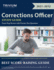 Corrections Officer Study Guide: Exam Prep Review With Practice Test Questions