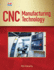 Cnc Manufacturing Technology: Lab Workbook