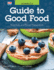 Guide to Good Food: Nutrition and Food Preparation