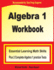 Algebra 1 Workbook Essential Learning Math Skills Plus Two Algebra 1 Practice Tests