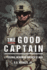 The Good Captain: a Personal Memoir of America at War