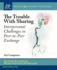 The Trouble With Sharing: Interpersonal Challenges in Peer-to-Peer Exchange (Synthesis Lectures on Human-Centered Informatics)