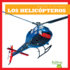 Los Helicpteros (Helicopters)