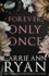 Forever Only Once: Special Edition