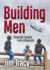 Building Men: Character Lessons From Influencers