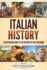 Italian History: A Captivating Guide to the History of Italy and Rome