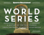 Sports Illustrated the World Series: a History of the Fall Classic From the Pages of Sports Illustrated