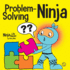 Problem-Solving Ninja: a Stem Book for Kids About Becoming a Problem Solver (Ninja Life Hacks)