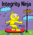 Integrity Ninja: a Social, Emotional Children's Book About Being Honest and Keeping Your Promises