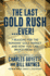 The Last Gold RushEver! Format: Paperback