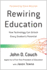 Rewiring Education: How Technology Can Unlock Every Student's Potential