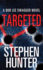 Targeted: A Bob Lee Swagger Novel