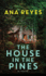 The House in the Pines: a Novel