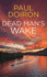 Dead Man's Wake: Mike Bowditch