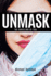 Unmask: the Unveiling of You