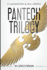 Pantech Trilogy: Ya Dystopian