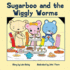 Sugarboo and the Wiggly Worms (the Three Little Bears)