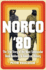 Norco '80: the True Story of the Most Spectacular Bank Robbery in American History