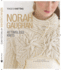 Vogue Knitting: Norah Gaughan: 40 Timeless Knits