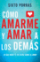 Cmo Amarme Y Amar a Los Dems: Lo Que Nadie Te Ha Dicho Sobre El Amor (Spanish Edition)