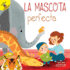 Rourke Educational Media La Mascota Perfecta (Family Time) (Spanish Edition)