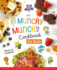 The Munchy Munchy Cookbook for Kids: Essential Skills and Recipes Every Young Chef Should Know