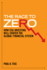 The Race to Zero: How Esg Investing Will Crater the Global Financial System (Hardback Or Cased Book)