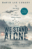We Stand Alone: an Epic War Novel (the Airmen Series)