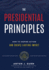 The Presidential Principles: How to Inspire Action and Create Lasting Impact